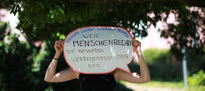 Menschenrechtler sind die besseren Verfassungsschützer!