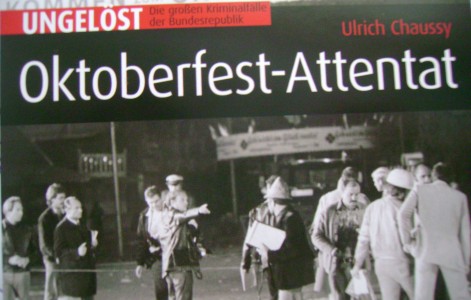 Waren in das Oktoberfestattentat auch V-Leute des Verfassungsschutzes verwickelt?